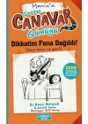 Marvinnin Sevimli Canavar Günlüğü - Dikkatim Fena Dağıldı!