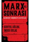Marx ve Sonrası