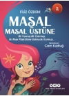 Masal Masal Üstüne 2 – Bir Varmış Bir Yokmuş, İki Mısır Püskülüne Salıncak Kurmuş…