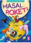 Masal Roketi - Masallarla Değer Eğitimi (Fleksi Cilt)
