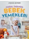 Masal Tadında Bebek Yemekleri