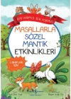 Masallarla Sözel Mantık Etkinlikleri – Bir Varmış Bir Yokmuş