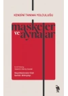 Maskeler ve Aynalar