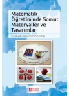 Matematik Öğretiminde Somut Materyaller ve Tasarımları