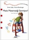 Matis Matematiği Sevmiyor!