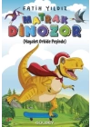 Matrak Dinozor Hayalet Orkide Peşinde