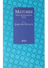Matüridi: Kayıp Aydınlanmanın İzinde