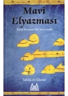 Mavi Elyazması  Kayıp Elyazması Kuranın İzinde