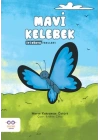 Mavi Kelebek - İyi Dünya Fablları