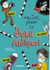 Mavisel Yener ile Öykü Atölyesi