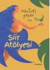 Mavisel Yener ile Şiir Atölyesi