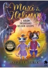 Maxi & Helium 1. Bölüm: Duvardaki Deliğin Gizemi