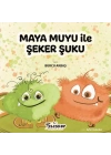 Maya Muyu İle Şeker Şuku