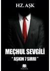 Meçhul Sevgili - Aşkın 7 Sırrı