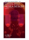 Medea. Sesler - Modern Klasikler Dizisi