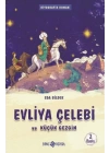 Medeniyet Mimarlarımız 1 - Evliya Çelebi ve Küçük Gezgin