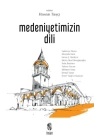 Medeniyetimizin Dili