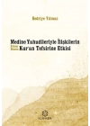 Medine Yahudileriyle İlişkilerin Erken Dönem Kuran Tefsirine Etkisi