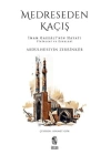 Medreseden Kaçış