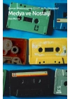 Medya ve Nostalji