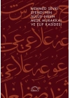 Mehmed Şevki Efendi’nin Sülüs Nesih Meşk Murakkaı ve Elif Kasidesi