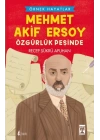 Mehmet Akif Ersoy  Özgürlük Peşinde