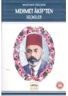 Mehmet Akif’ten Seçmeler (Milli Eğitim Bakanlığı İlköğretim 100 Temel Eser)