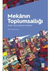 Mekânın Toplumsallığı