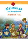 Mekkenin Fethi / Bizimkiler Yaz Kampında -9