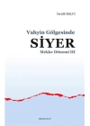 Mekke Yılları 3 - Vahyin Gölgesinde Siyer