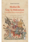 Mekke’de Güç ve Hâkimiyet