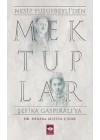 Mektuplar - Nesip Yusufbeyliden Şefika Gaspıralıya