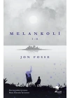 Melankoli I - II
