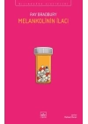 Melankolinin İlacı