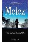 Melez - İstanbuldan Balkanlara Uzanan Bir Sır!