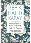 Memleket Yazıları 02 - Kırk Yıl Evvel Kırk Yıl Sonra Anadoluda