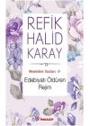 Memleket Yazıları 03 - Edebiyatı Öldüren Rejim