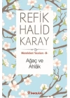 Memleket Yazıları 08 - Ağaç ve Ahlak