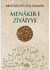 Menâkıb-ı Ziyâiyye Ahmed Ziyâeddîn Gümüşhânevî Selefleri ve Halefleri