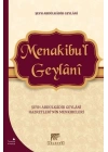 Menakibul Geylani - Şeyh Abdülkadir Geylani Hazretlerinin Menkıbeleri