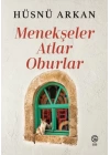 Menekşeler, Atlar, Oburlar