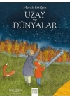 Merak Ettiğim Uzay ve Dünyalar