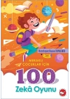 Meraklı Çocuklar İçin 100 Zeka Oyunu