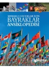 Meraklı Çocuklar İçin Bayraklar Ansiklopedisi