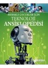 Meraklı Çocuklar İçin Teknoloji Ansiklopedisi