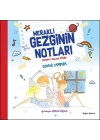 Meraklı Gezginin Notları - Yaratıcı Yazma Kitabı