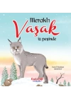 Meraklı Vaşak İz Peşinde