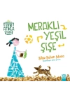 Meraklı Yeşil Şişe - Sıfır Atıkla Yaşa