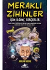 Meraklı Zihinler İçin İlginç Gerçekler