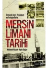 Mersin Limanı Tarihi